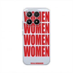 Силиконовый чехол WOMEN на Xiaomi 17