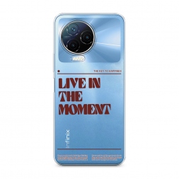 Силиконовый чехол Live in the moment на Infinix Note 12 Pro 4G