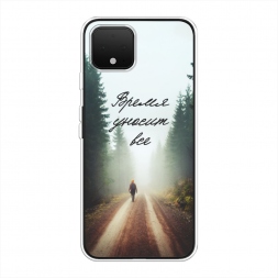 Силиконовый чехол Время уносит все на Google Pixel 4