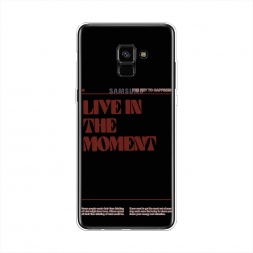 ����������� ����� Live in the moment �� Samsung Galaxy A8 Plus 2018