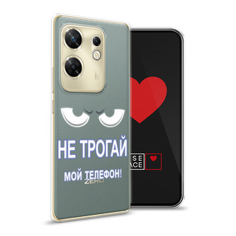 Силиконовый чехол Не трогай мой телефон на Infinix Zero 30 4G