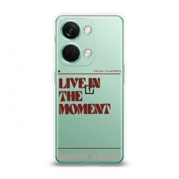 Силиконовый чехол Live in the moment на OnePlus Nord 3