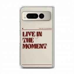 ����������� ����� Live in the moment �� Google Pixel Fold